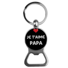 Llavero Abrebotellas Te Quiero Papá (Acero)